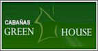 Caba�as Green House